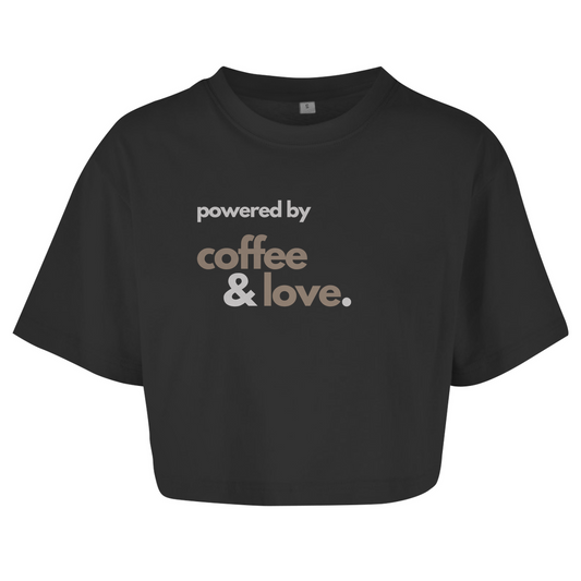 POWERED BY COFFEE & LOVE: Unisex Oversize Crop Top